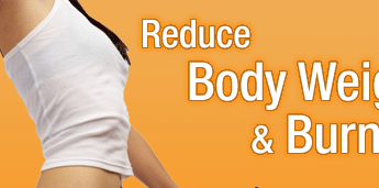 Reduce Body Weight and Burn Fat